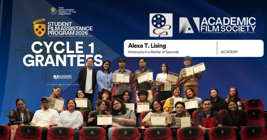 iACADEMY Student Filmmaker Receives Film Development Council of the Philippines (FDCP) Film Assistance Grant