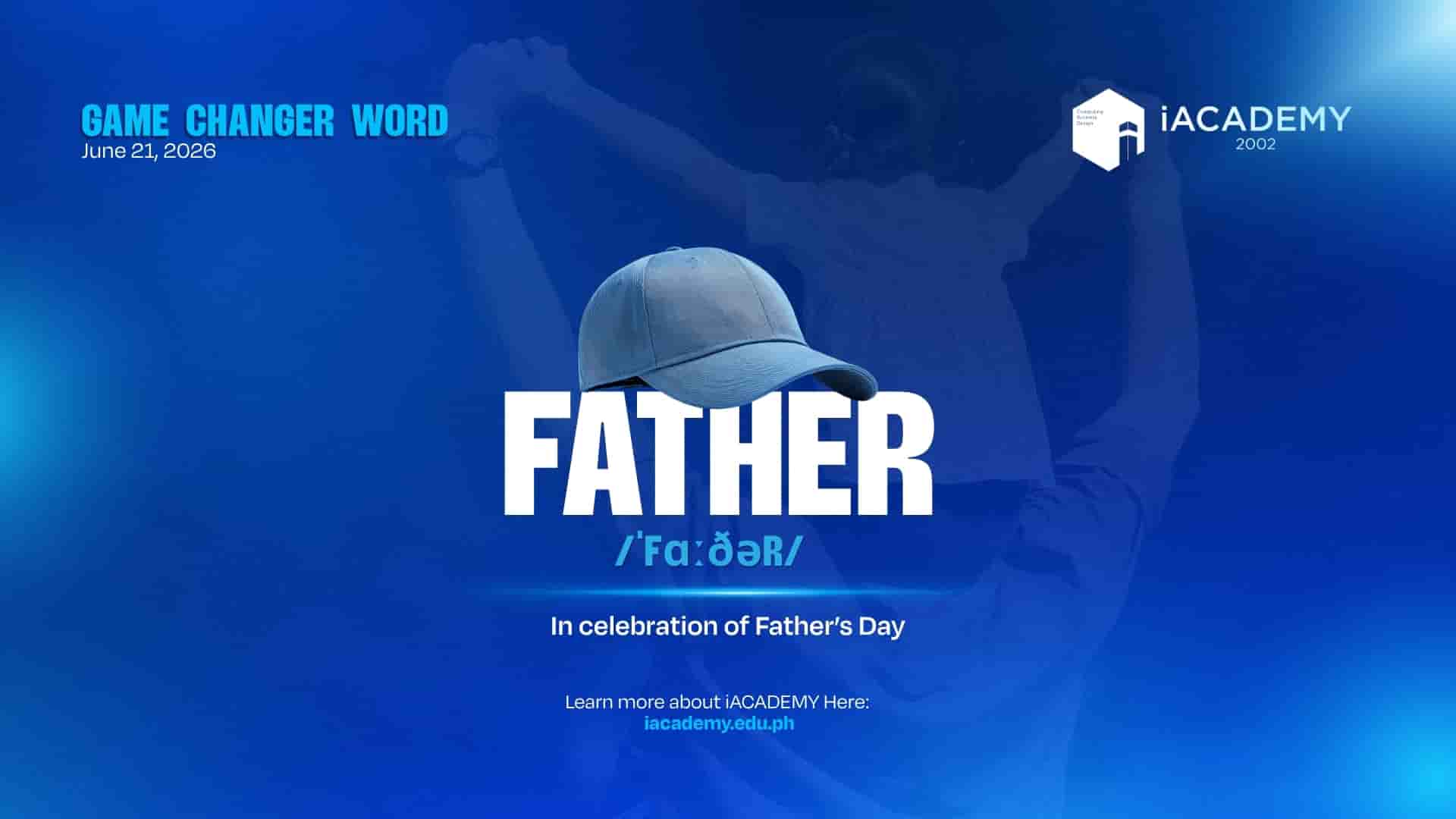 Game Changer Word of the Day: Father