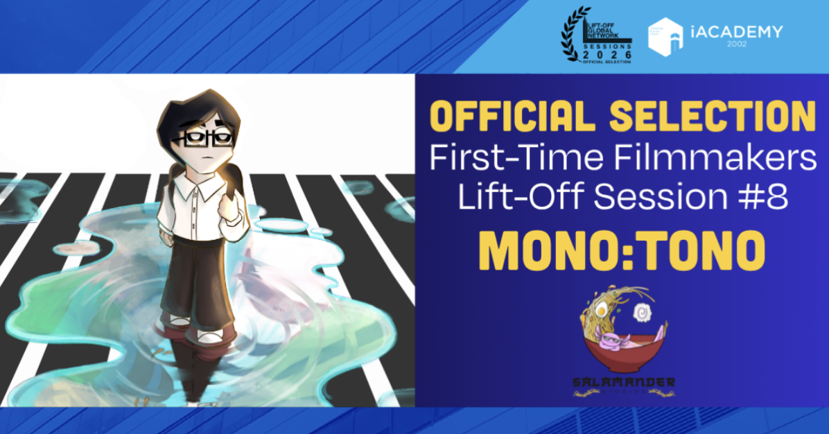 iACADEMY’s “Mono:Tono” Earns Official Selection at First-Time Filmmakers Lift-Off Session #8